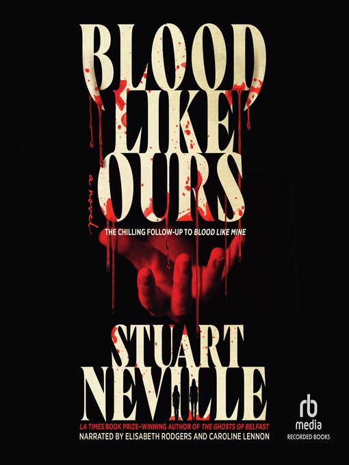 Title details for Blood Like Ours by Stuart Neville - Available